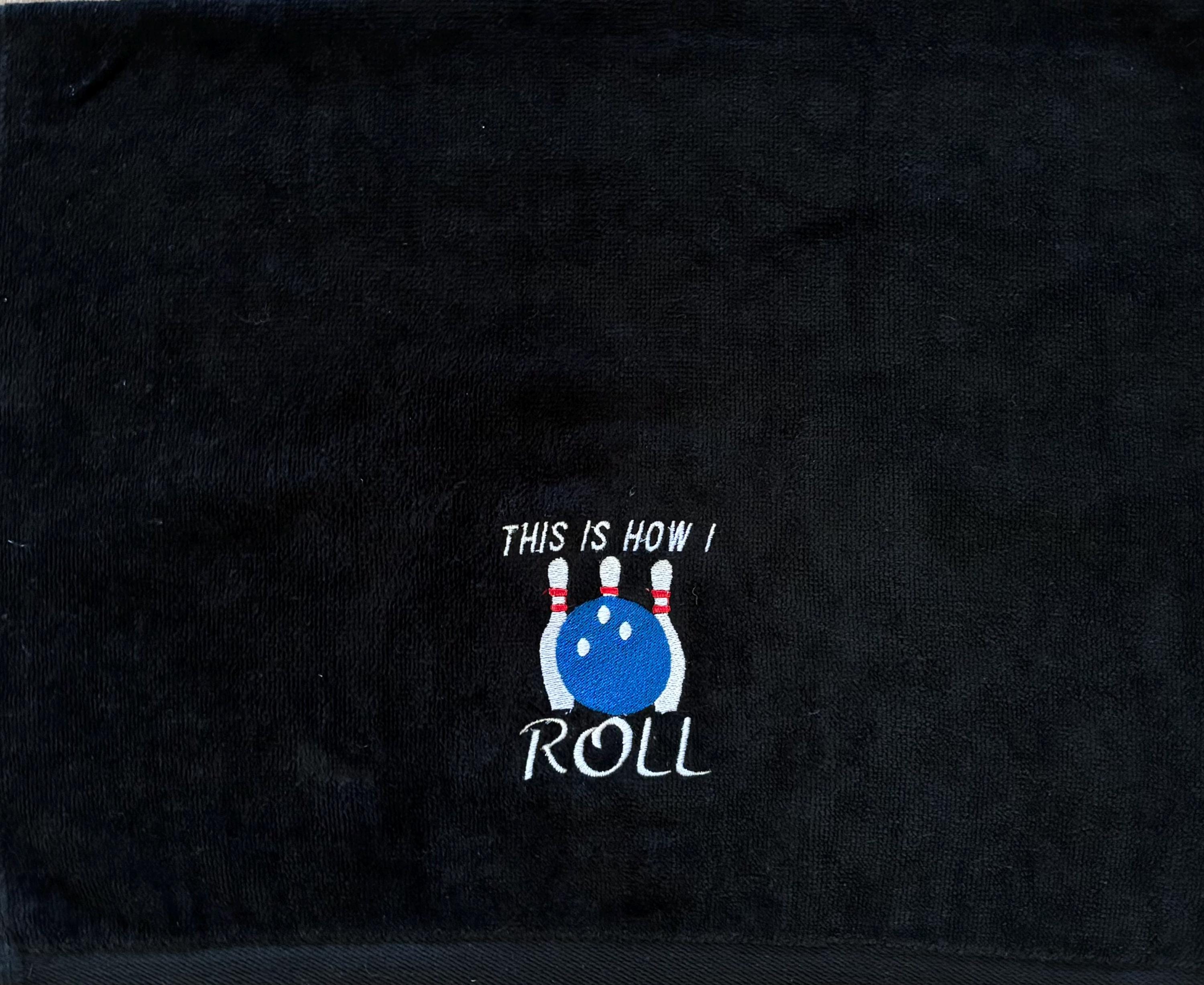 Personalized Bowling Towel - "This Is How I Roll."