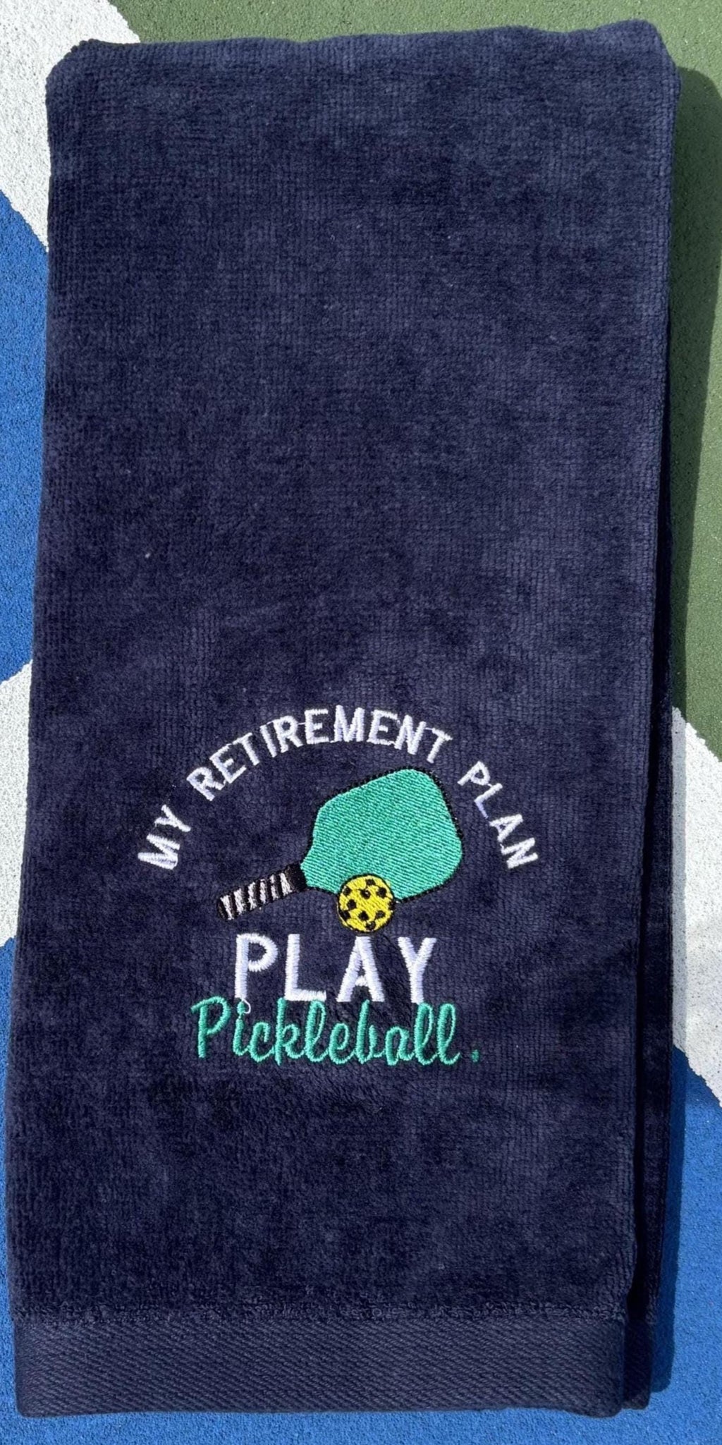 Personalized Pickleball towel-Navy- My Retirement Plan, Play pickleball- Embroidered Towel -