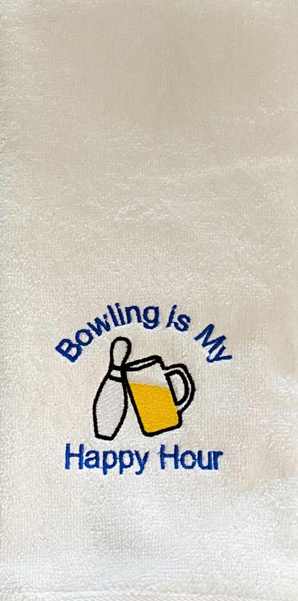 Personalized Bowling Towel:  "Bowling Is My Happy Hour!"