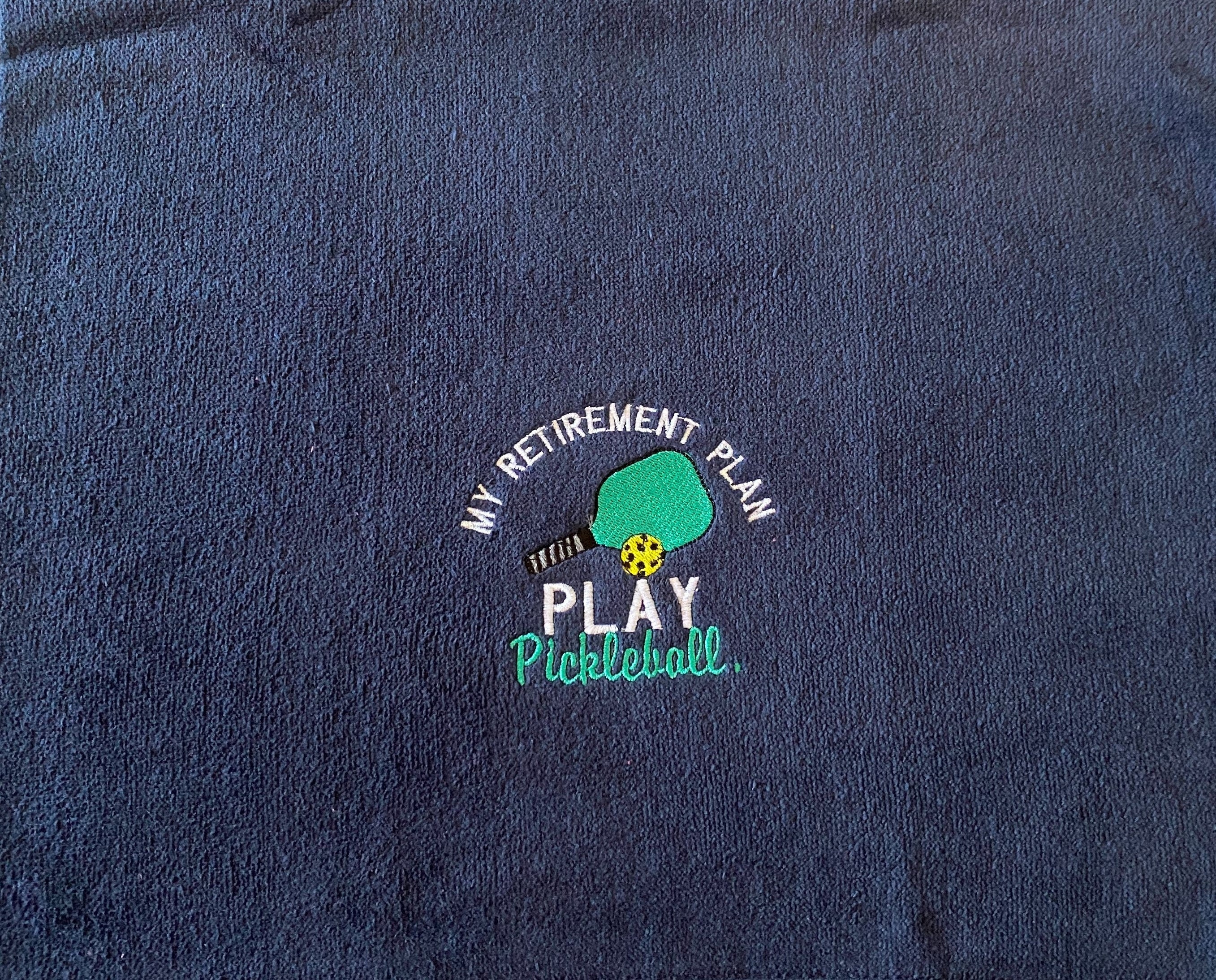 Personalized Pickleball towel-Navy- My Retirement Plan, Play pickleball- Embroidered Towel -