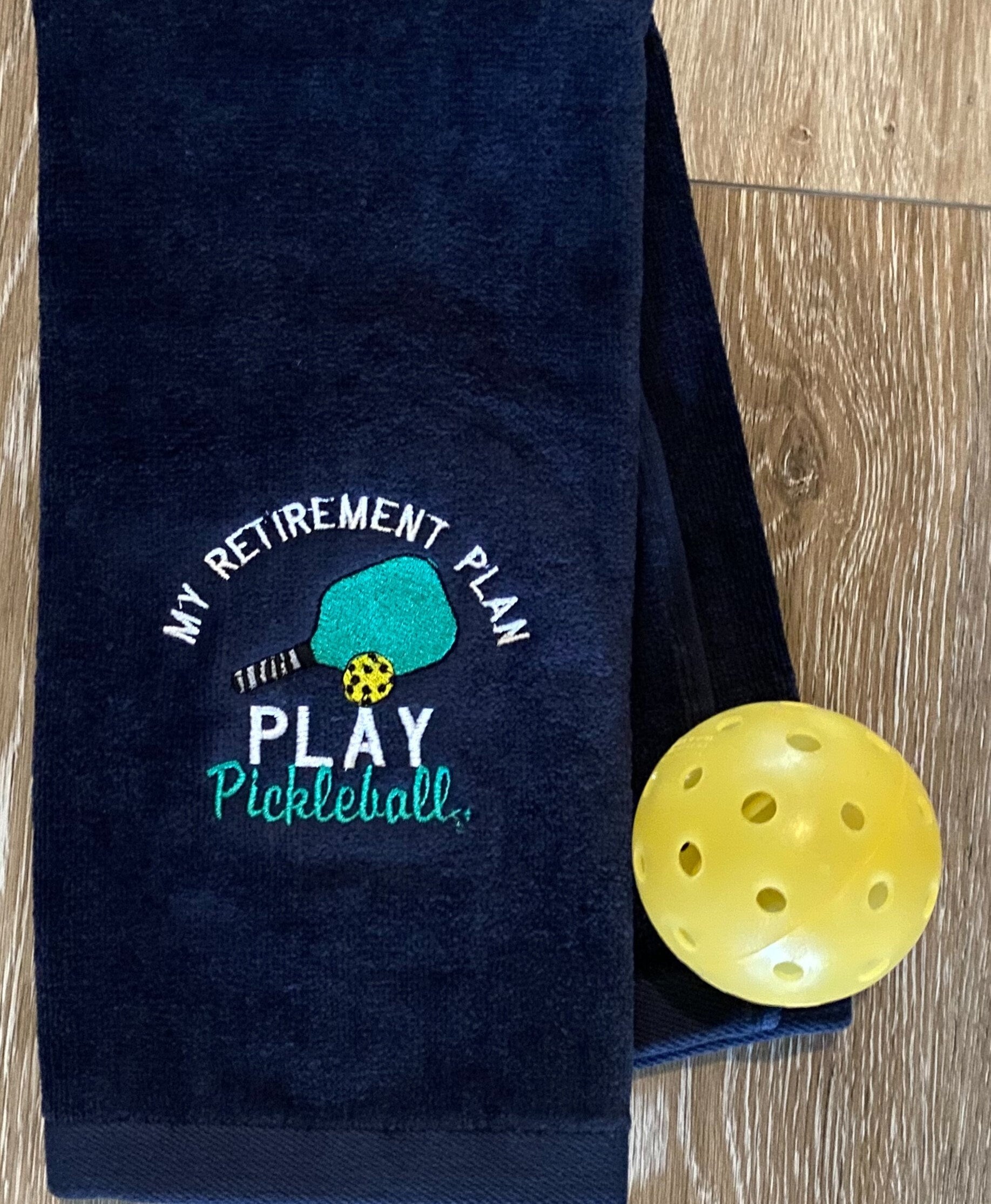 Personalized Pickleball towel-Navy- My Retirement Plan, Play pickleball- Embroidered Towel -