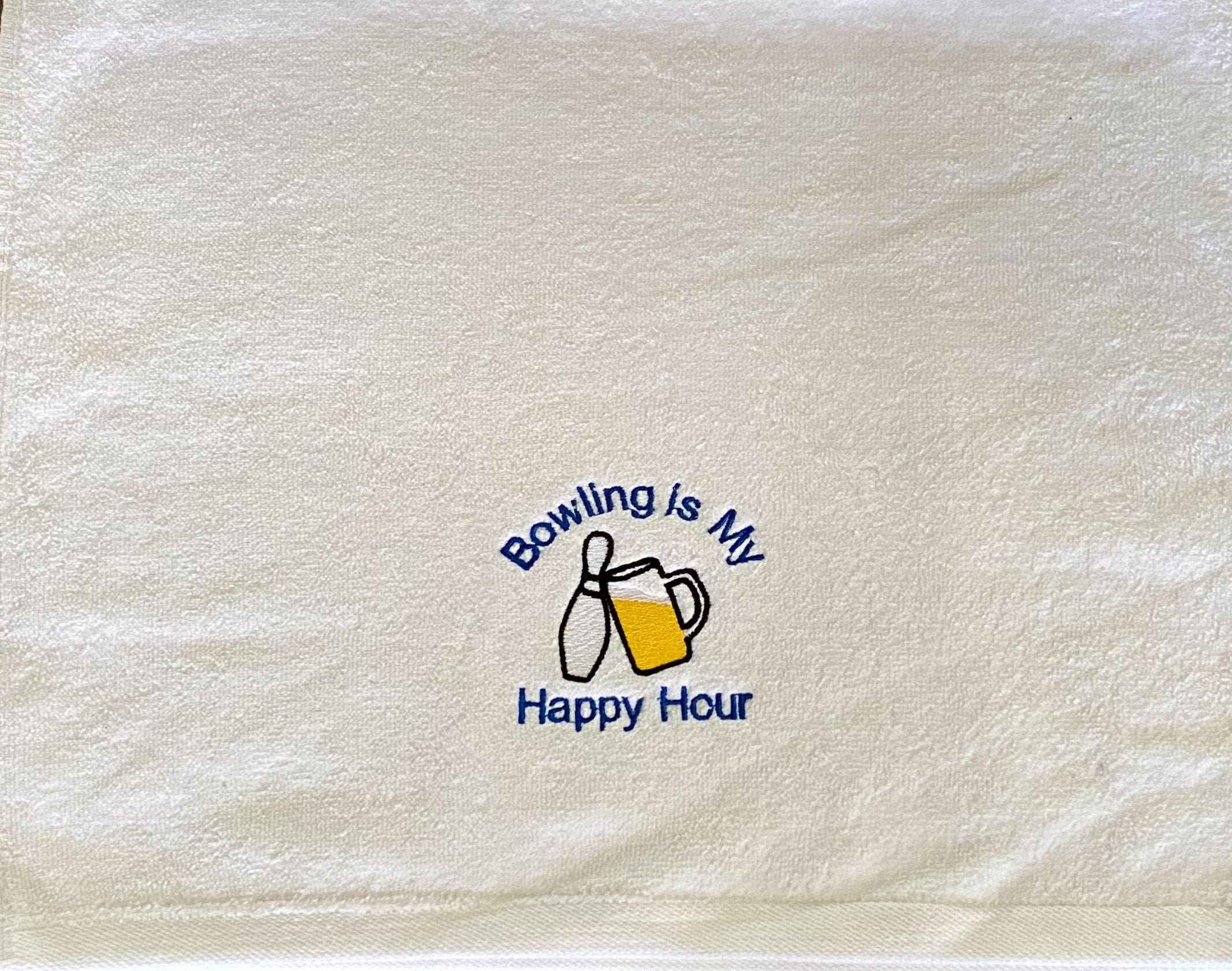 Personalized Bowling Towel:  "Bowling Is My Happy Hour!"