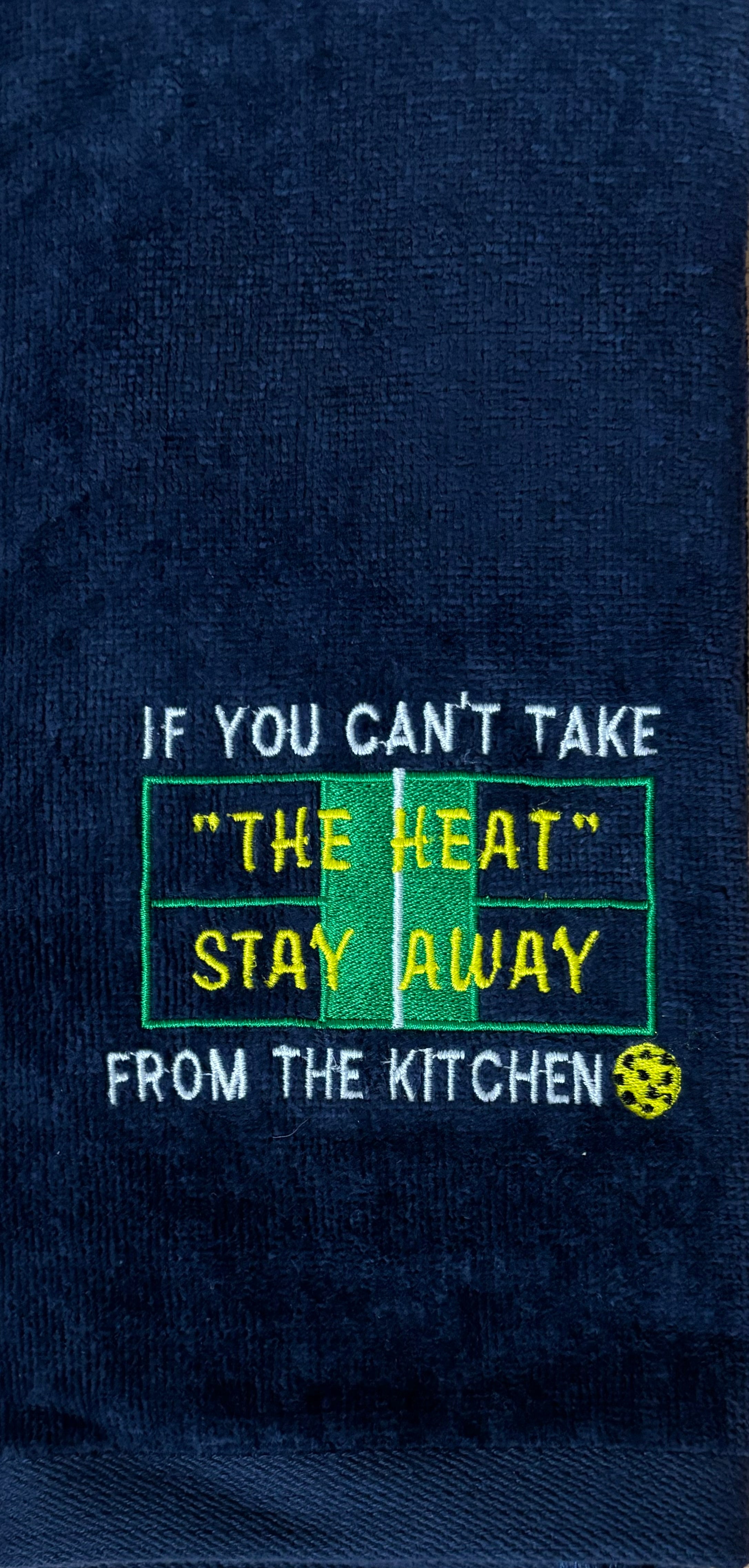 Funny Pickleball Towel, "If You Can't take the Heat , Stay away from the Kitchen", Embroidered Court Towel